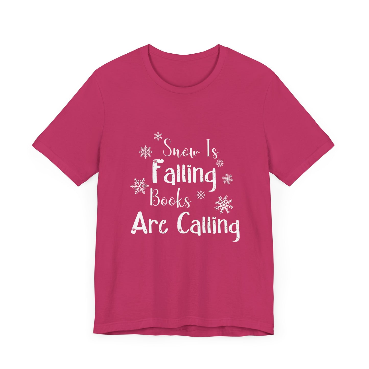 Snow Is Falling And Books Are Calling Shirt