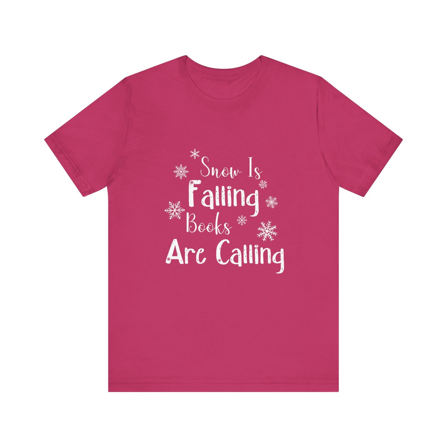 Snow Is Falling And Books Are Calling Shirt