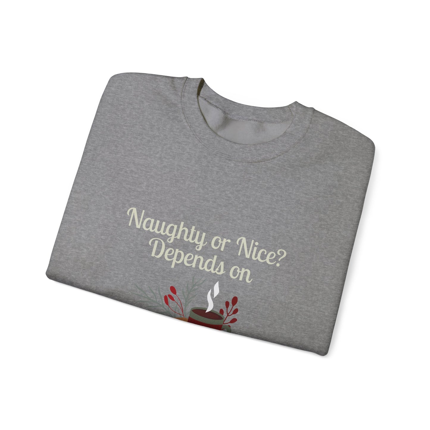 Naughty Or Nice Sweatshirt