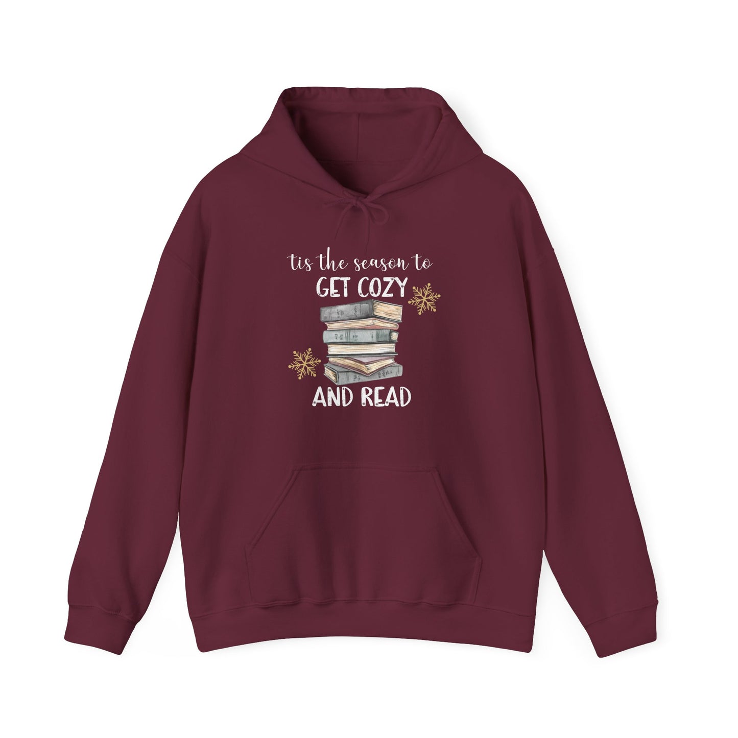 Tis The Season To Get Cozy And Read Hoodie