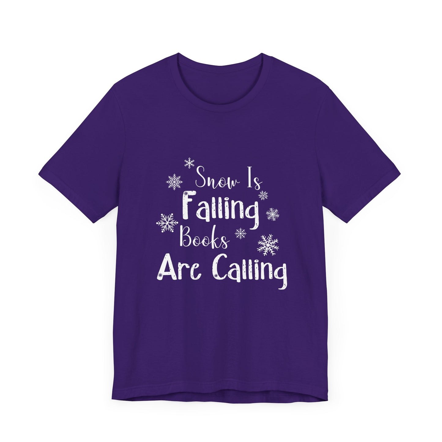 Snow Is Falling And Books Are Calling Shirt