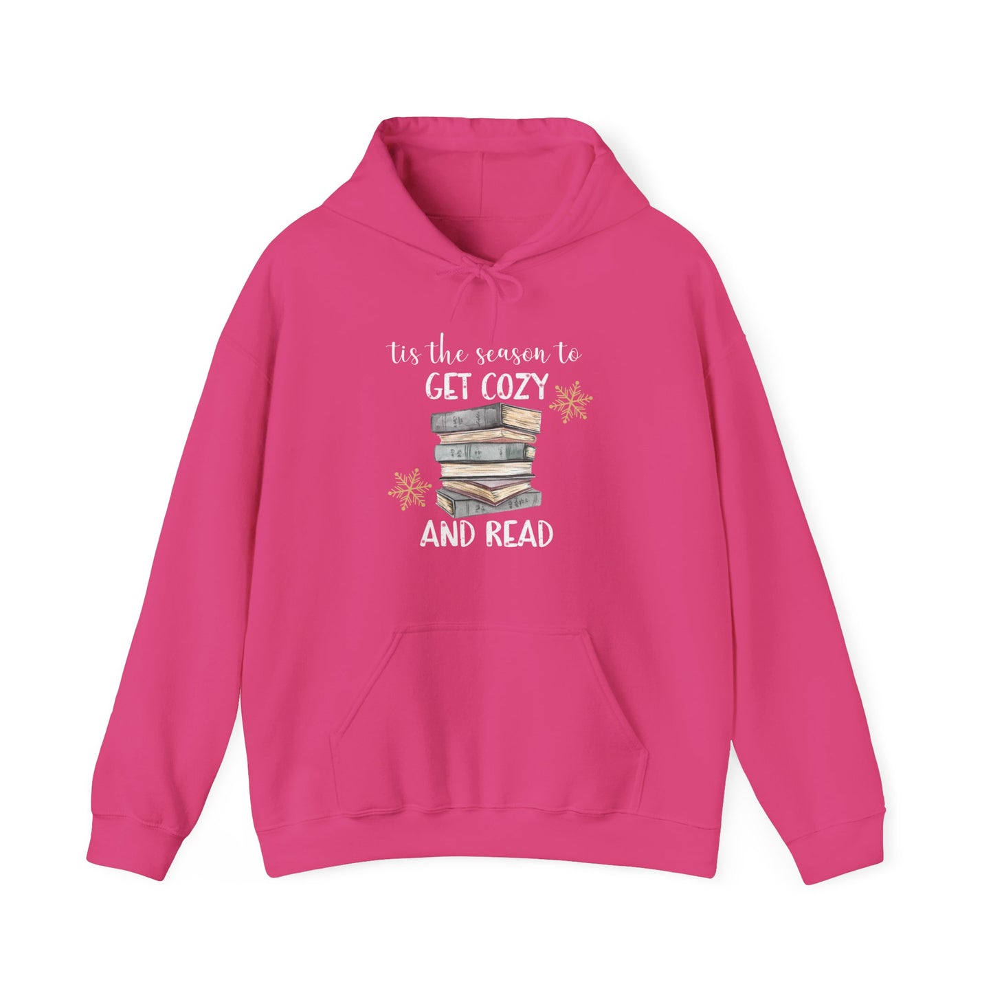 Tis The Season To Get Cozy And Read Hoodie