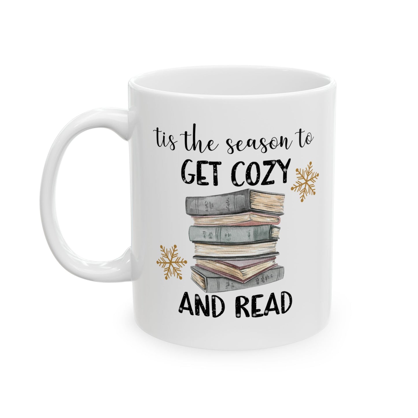 Tis The Season To Get Cozy And Read Mug