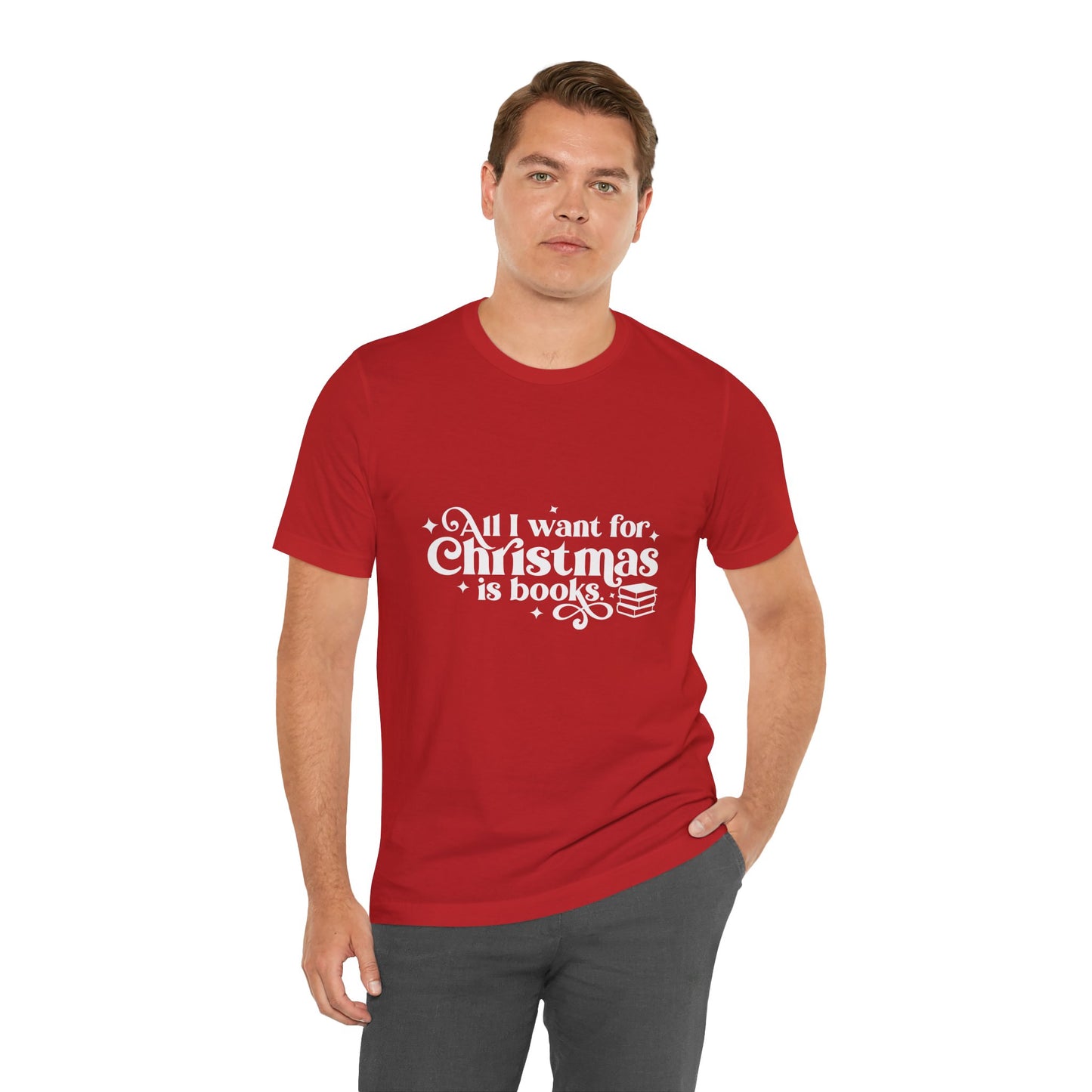 All I Want For Christmas Is Books Shirt #3