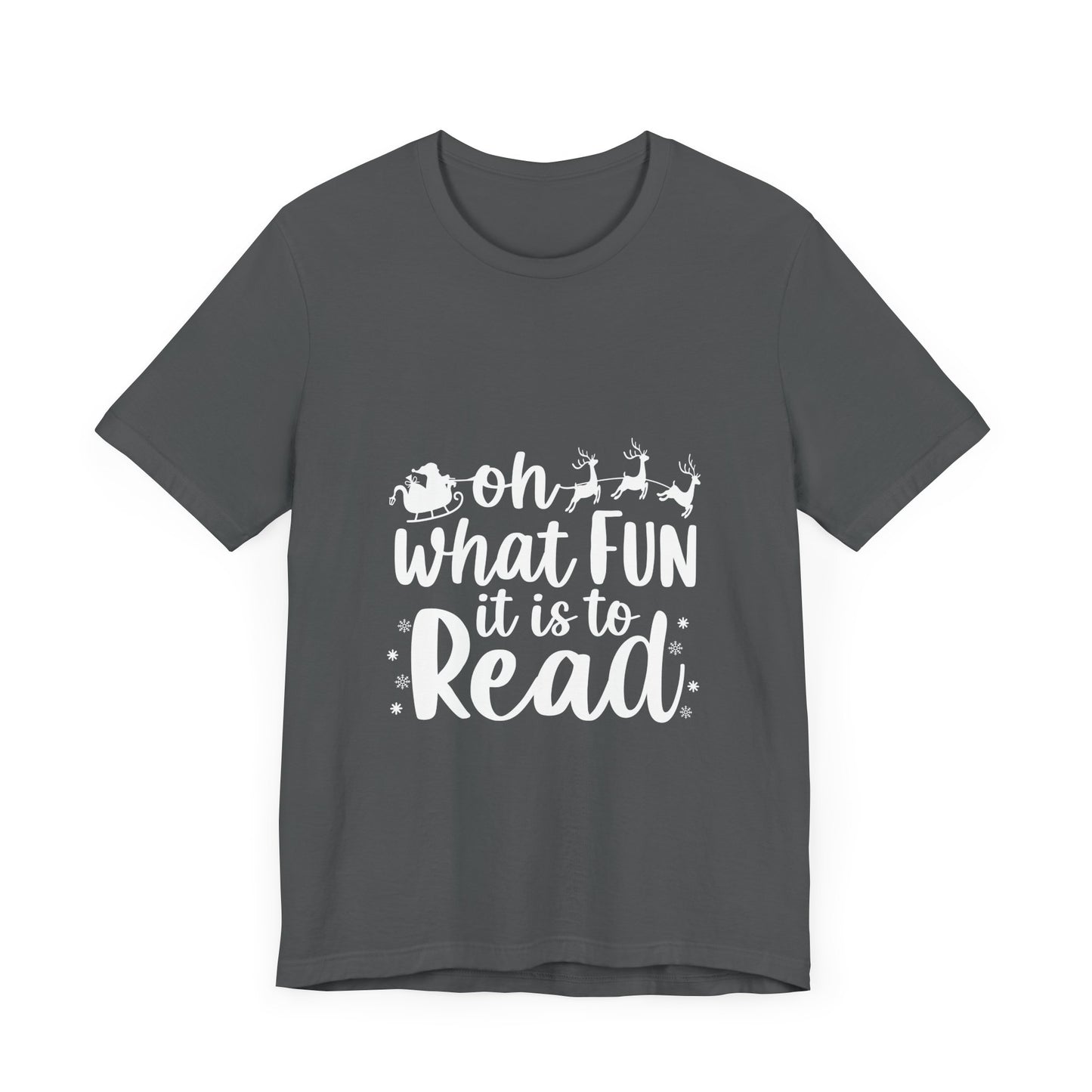 Oh What Fun It Is To Read Shirt